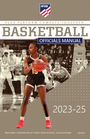 2023-25 NFHS High School Basketball Officials Manual Perfect Paperback – August 18, 2023