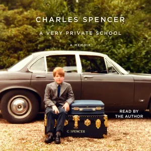A Very Private School: A Memoir Audio CD – Unabridged, March 12, 2024
