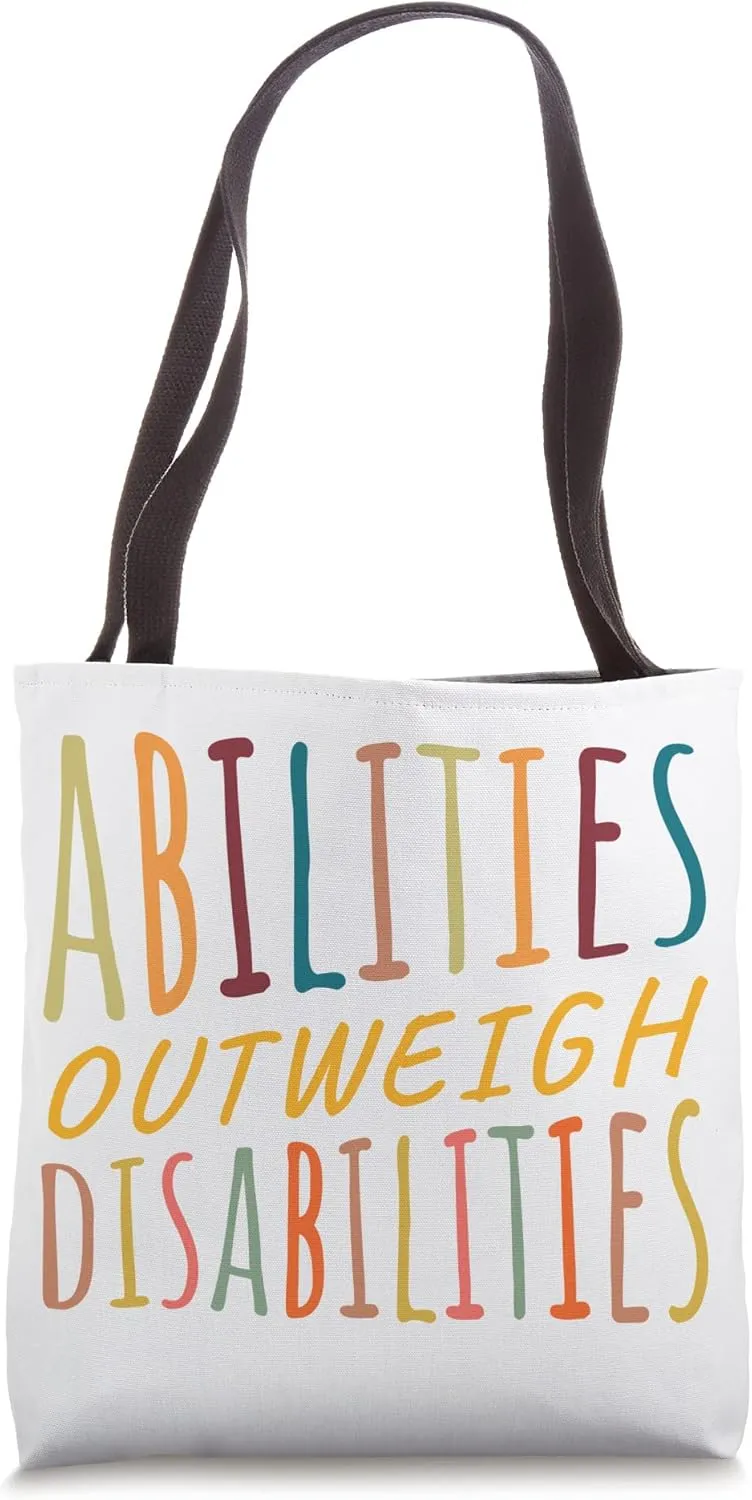 Abilities Outweigh Disabilities Behavior Therapy Tote Bag