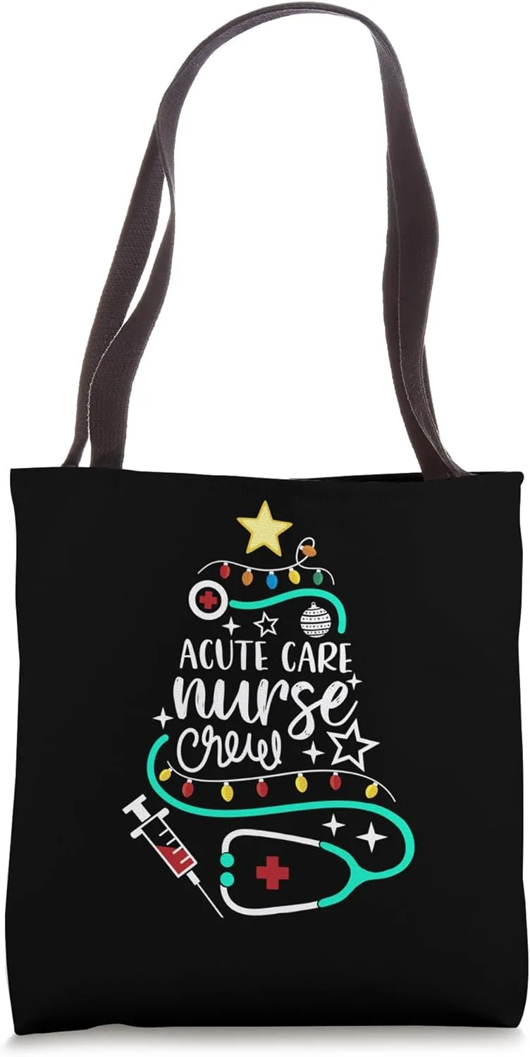 Acute Care Nurse Crew Merry Christmas Critical Care NP RN Tote Bag
