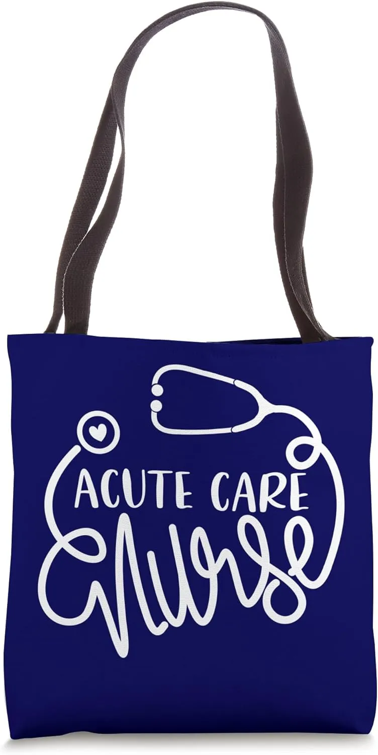 Acute Care Nurse Cute Critical Care Nursing Department RN Tote Bag