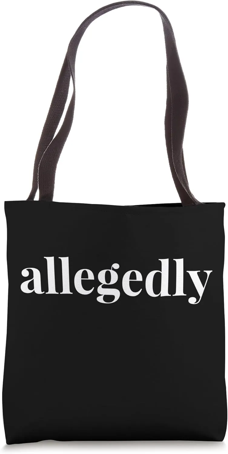 Allegedly - Attorney - Funny Lawyer New Law School Graduate Tote Bag