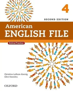 American English File Second Edition: Level 4 Student Book: with Online Practice 2nd Revised ed. Edition