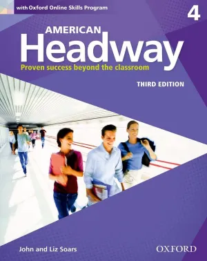 American Headway Third Edition: Level 4 Student Book: With Oxford Online Skills Practice Pack (American Headway, Level 4) Student Edition