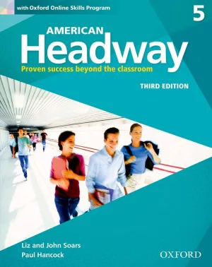 American Headway Third Edition: Level 5 Student Book: With Oxford Online Skills Practice Pack (American Headway, Level 5) Student Edition
