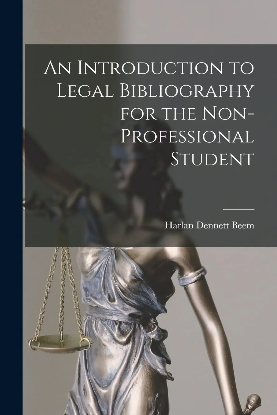 An Introduction to Legal Bibliography for the Non-professional Student Paperback – September 9, 2021