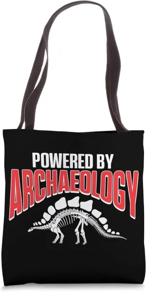 Archaeologist Powered By Archaeology Tote Bag