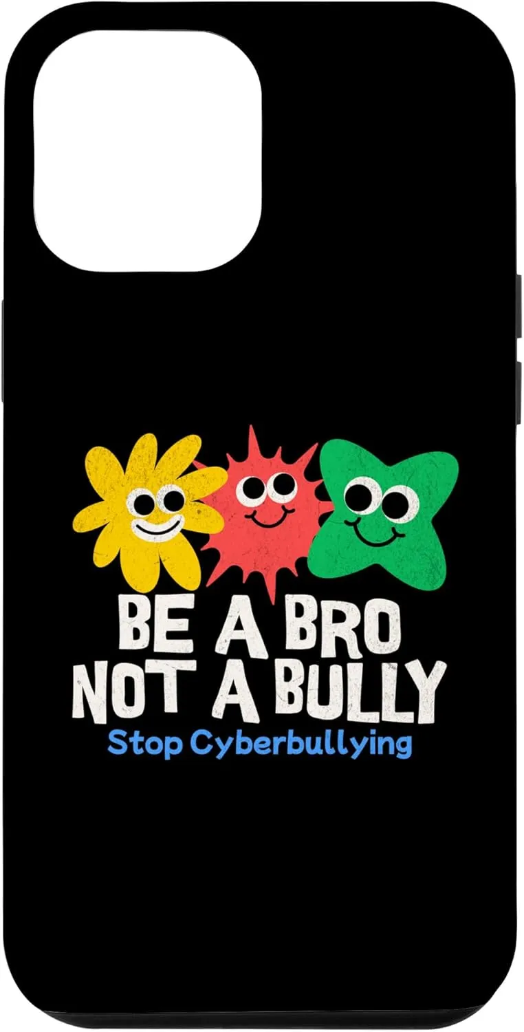 Be a Bro Not a Bully Unity Stop Cyberbullying Day Kindness Case for iPhone 12 Pro Max