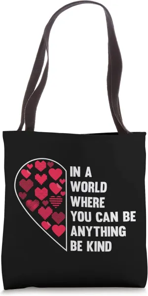 Be Kind Kindness Inclusion Diversity Anti-Bullying Tote Bag