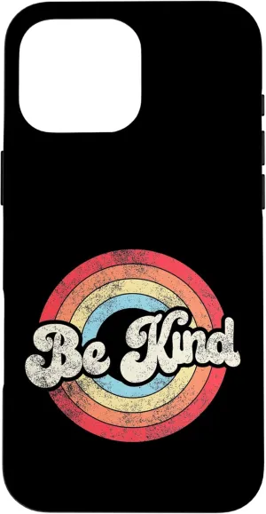 Be Kind Women Positive Inspirational Kindness Retro Vintage Case for iPhone 16 Pro Max