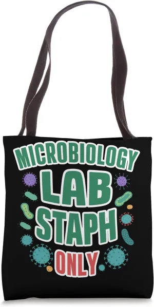 Biologist Microbiologist Microbiology Lab Staph Biology Tote Bag