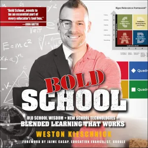 Bold School: Old School Wisdom   New School Technologies = Blended Learning That Works Audio CD – Unabridged, March 1, 2021