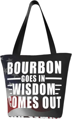 Bourbon Goes In Wisdom Comes Out Fashion Shoulder Bag Large Capacity For Man Or Woman