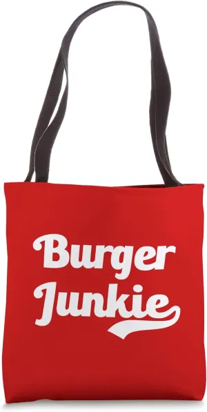 Burger Junkie Funny Hamburger Meat Beef Cheeseburger Lover Tote Bag
