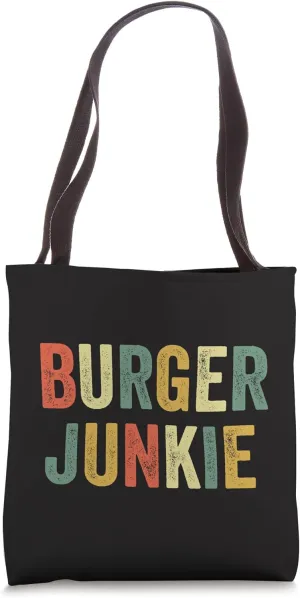 Burger Junkie Funny Hamburger Meat Cheeseburger Beef Patty Tote Bag