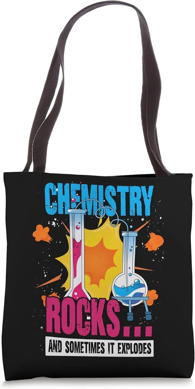 Chemistry Rocks And Sometimes It Explodes Funny Chemistry Tote Bag
