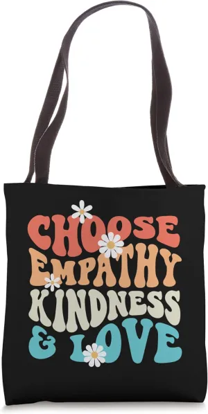 Choose Kindness Empathy Love Anti Bullying Kindness Week Tote Bag