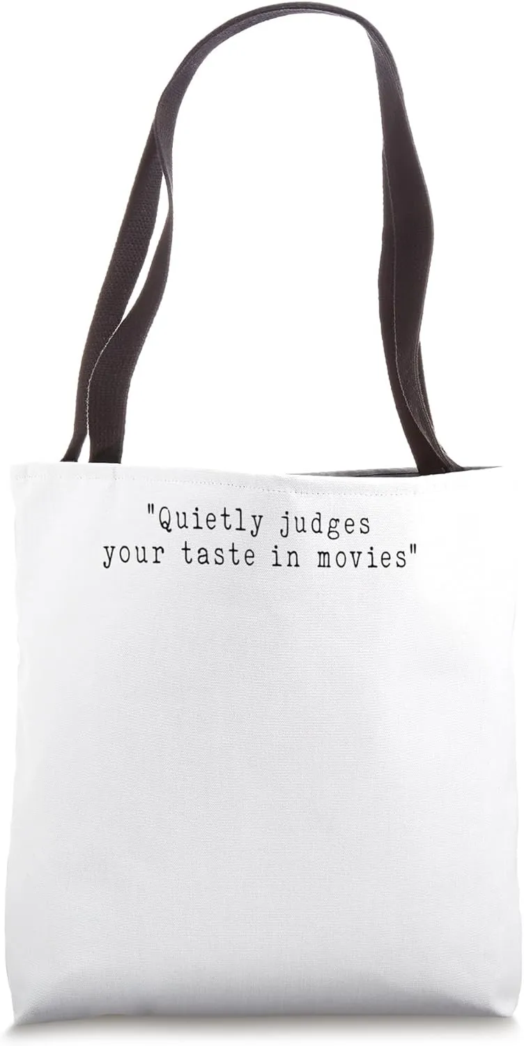 Cinephile Cinema Quietly judges your taste in movies Student Tote Bag