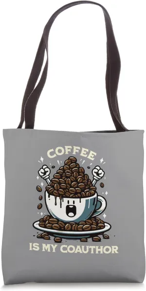 Coffee Is My Coauthor | Coffee Lover Professor | Faculty Tote Bag