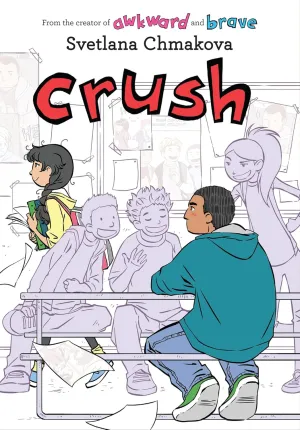 Crush (Berrybrook Middle School, 3) Hardcover – Illustrated, October 30, 2018