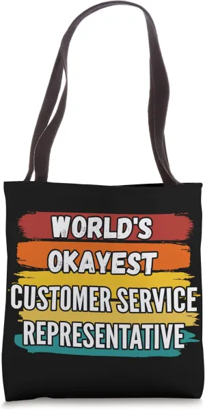 Customer Service Representative Promotion, World's Okayest C Tote Bag
