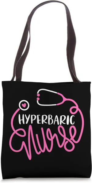 Cute Hyperbaric Nurse RN Oxygen Therapy Nursing Department Tote Bag