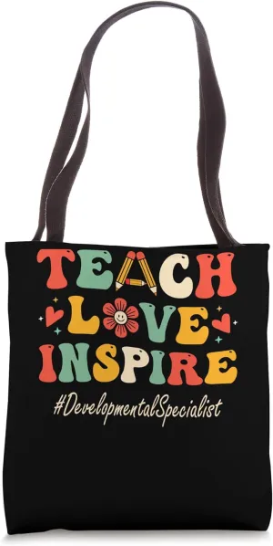 Developmental Specialist Teach Love Inspire Bach to School Tote Bag