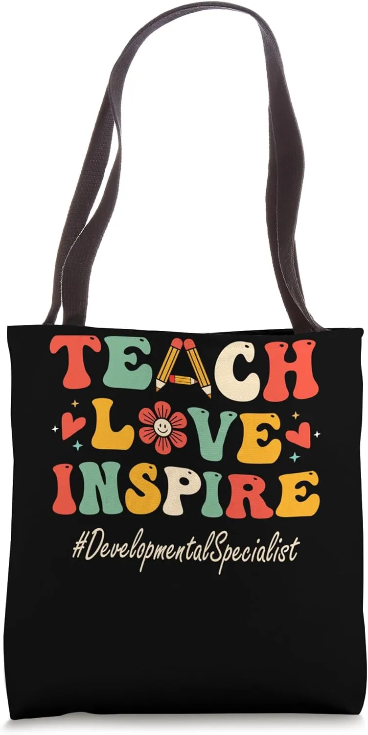 Developmental Specialist Teach Love Inspire Bach to School Tote Bag