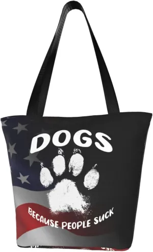 Dogs Because People Suck Fashion Shoulder Bag Large Capacity For Man Or Woman