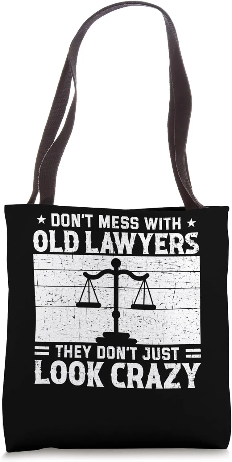 Don't Mess Crazy Lawyer Student Law School Advocate Attorney Tote Bag