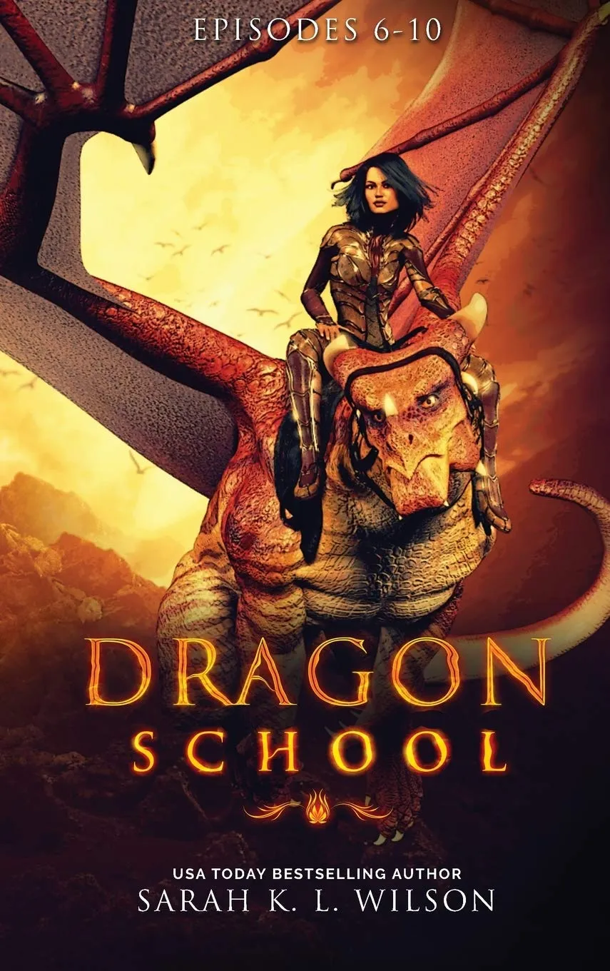 Dragon School: Episodes 6-10 Hardcover – June 7, 2018