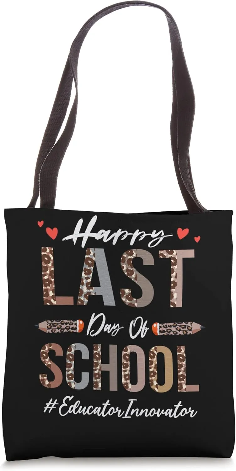Educator Innovator Happy Last Day Of School Funny Leopard Tote Bag