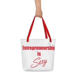Entrepreneurship is Sexy All-Over Print Large Tote Bag