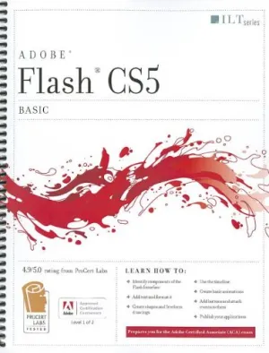Flash Cs5 Professional: Basic, Aca Edition   Certblaster Student Edition