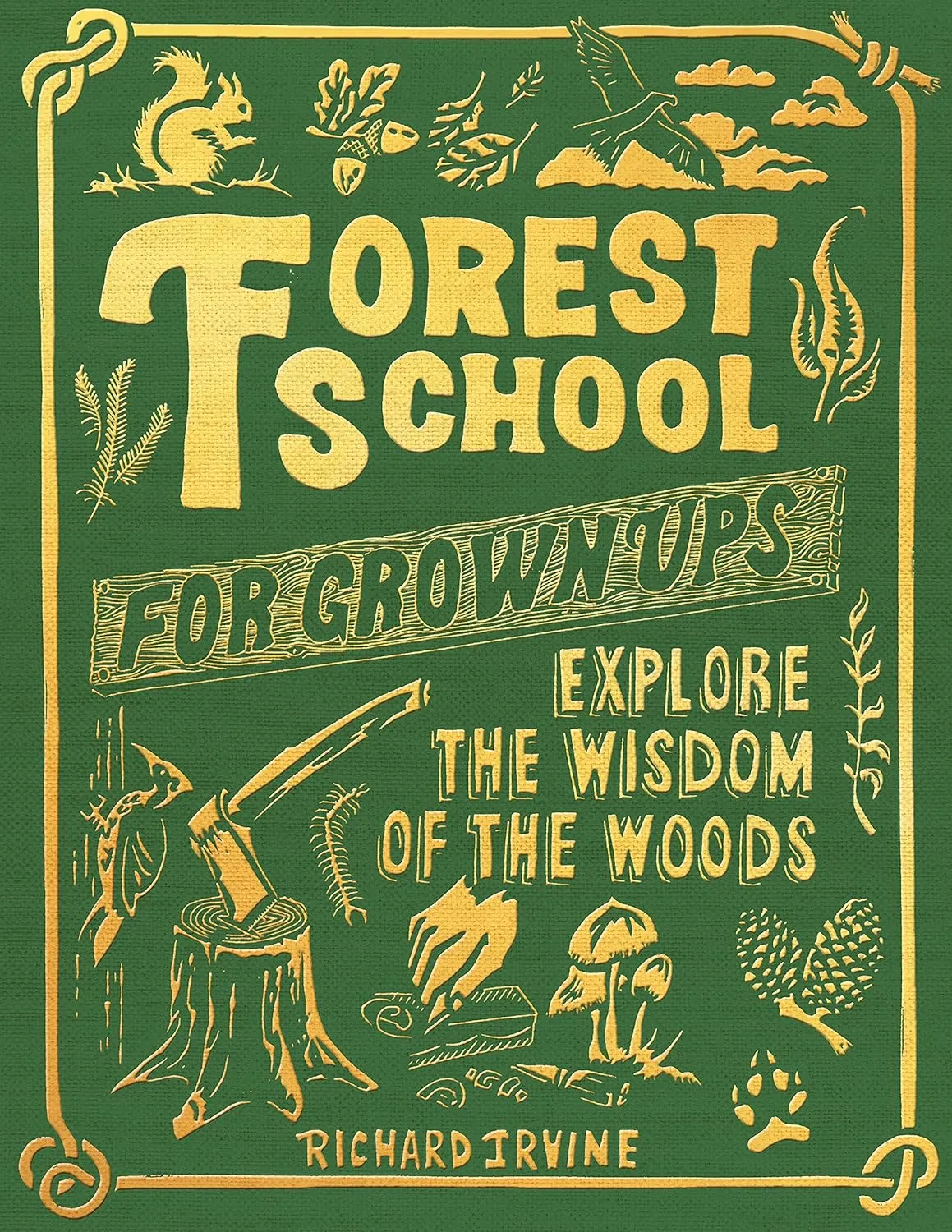 Forest School for Grown-Ups Hardcover – May 10, 2022
