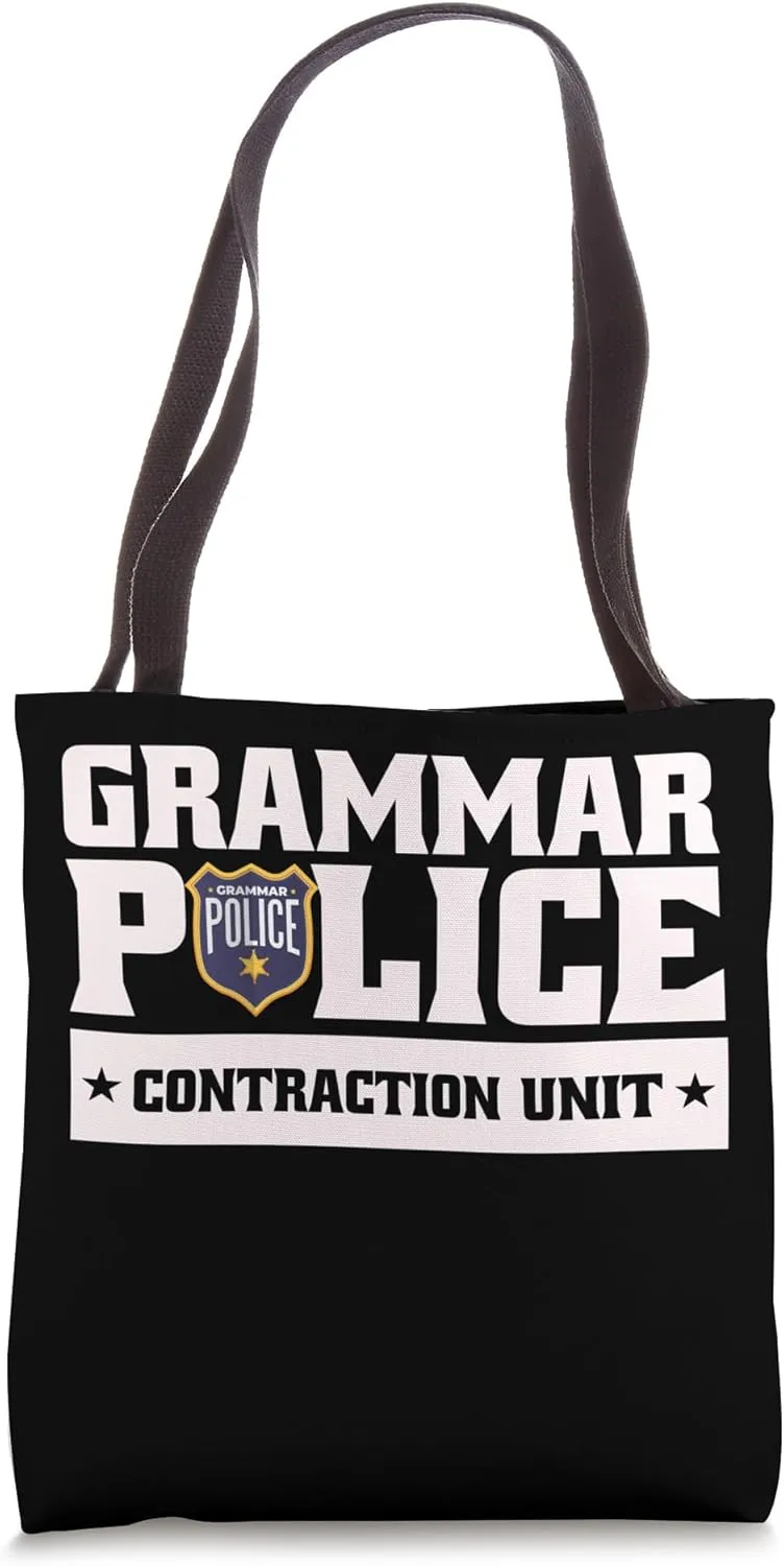Funny Grammar Police Contraction Unit Teacher Student Tote Bag