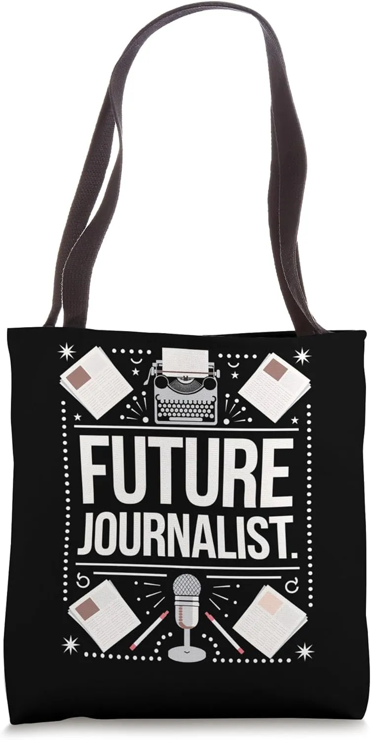 Future Journalist Graduation School Kids Toddler Women Men Tote Bag