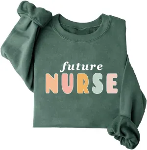 Future Nurse Sweatshirt, Nursing Student Sweatshirt, Future Nurse Shirt, Funny Sweatshirt