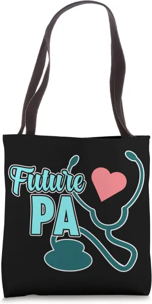 Future PA Physician Assistant Medical Students Graphic Tote Bag