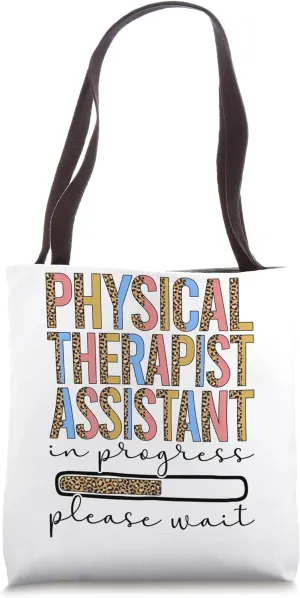 Future Physical Therapist Assistant In Progress Leopard Tote Bag