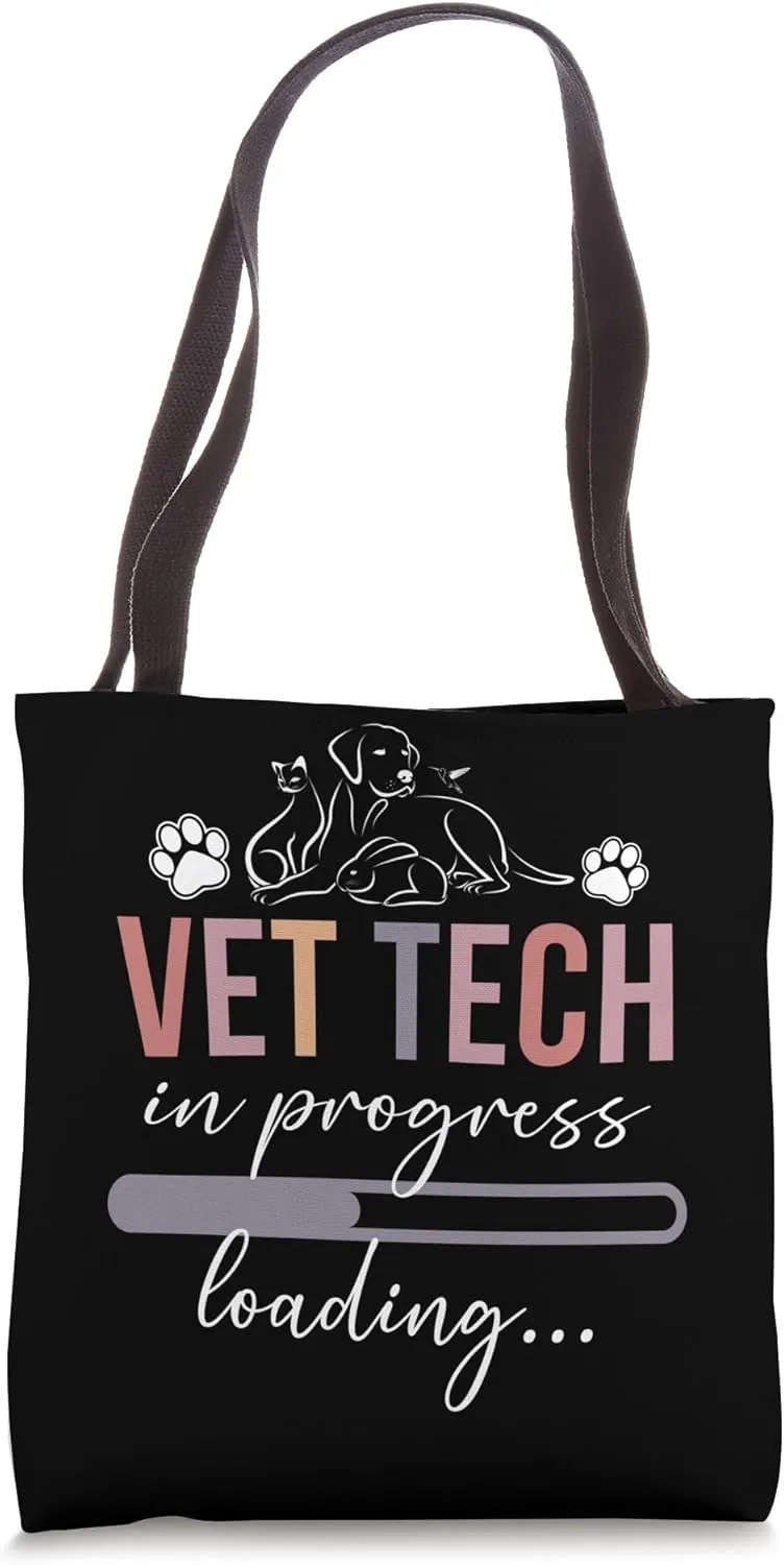 Future Vet Tech In Progress Loading Veterinary Tech Student Tote Bag