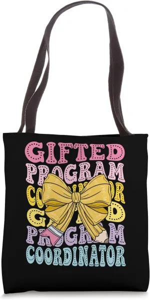 Gifted Program Coordinator Advanced Learning Advocate Squad Tote Bag