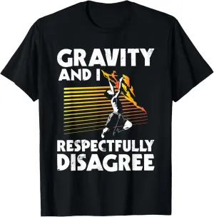 Gravity And I Disagree - Boulderer Rock Climbing Climber T-Shirt