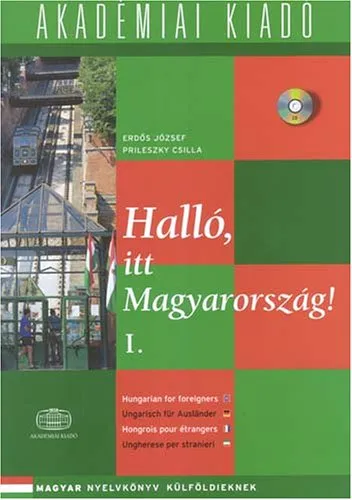 Hallo, Itt Magyarorszag!: Student Book 1 (Hungarian Edition) Paperback