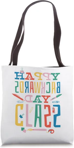 Happy Backwards Day Class, School Teacher Backward Day Tote Bag