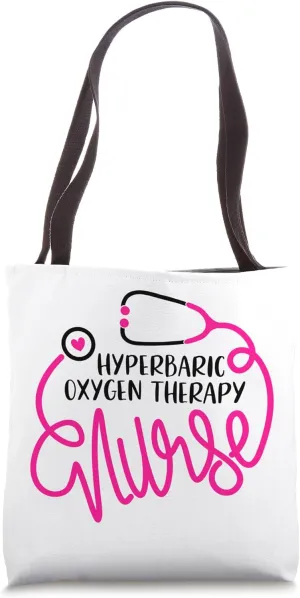 HBOT Nursing Department Hyperbaric Oxygen Therapy Nurse Tote Bag