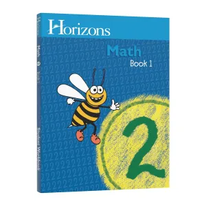 Horizons 2nd Grade Math Student Book 1 July 2009 Edition