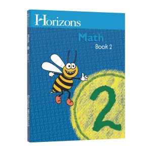 Horizons 2nd Grade Math Student Book 2 Student/Stdy Gde Edition