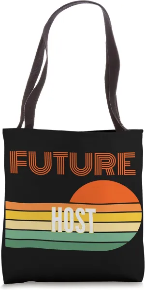 Host Gifts, Future Host Tote Bag