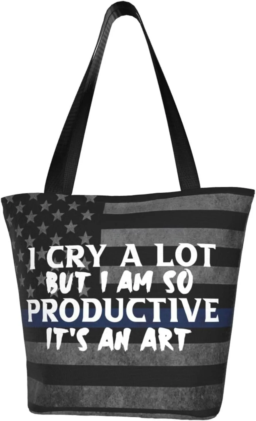 I Cry A Lot But I Am So Productive Fashion Shoulder Bag Large Capacity For Man Or Woman